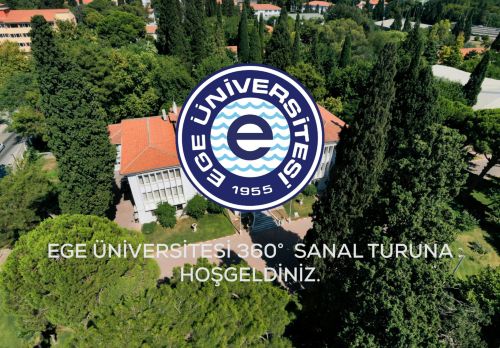 Ege Üniversitesi | Ege Üniversitesi 360 Sanal Tur