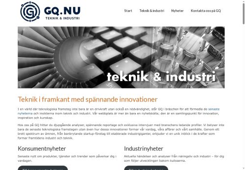 GQ - Teknik i framkant med inslag av industri och innovation