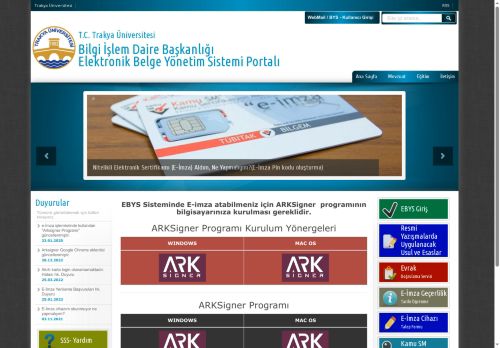 e-İmza işlemlerinde kullanılan "Arksigner Programı" güncellenmiştir. | Bilgi İşlem Daire Başkanlığı Elektronik Belge Yönetim Sistemi Portalı | T.C. Trakya Üniversitesi