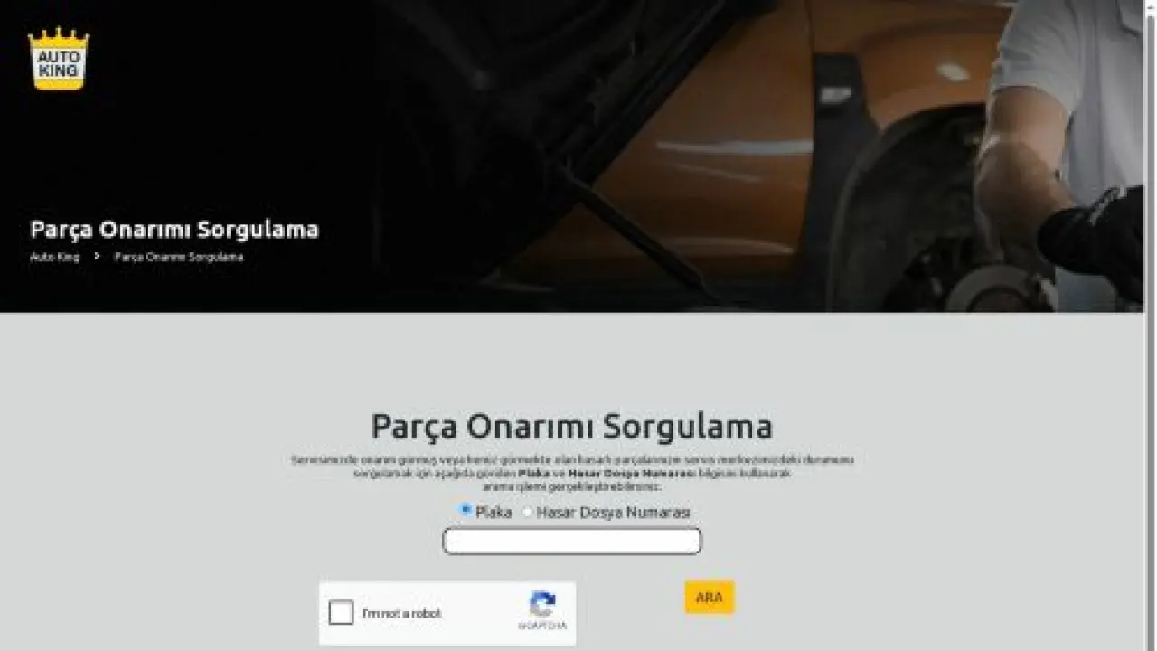 Parça Onarımı Sorgula | Auto King